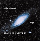 Mike Visaggio - Starship Universe