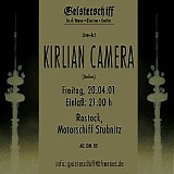 Kirlian Camera - Motorschiff Stubnitz