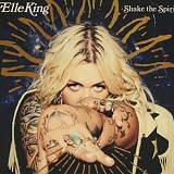 Elle King - Shake The Spirit