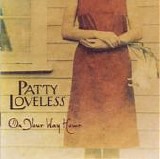 Patty Loveless - On Your Way Home