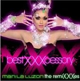 Manila Luzon - Best Xxxcessory:  The Remixxxes