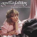 Agnetha FÃ¤ltskog - Wrap Your Arms Around Me