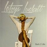 LeToya Luckett - Back 2 Life