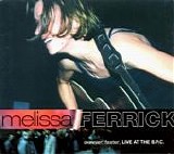 Melissa Ferrick - Skinnier, Faster, Live At The B.P.C.