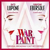 Patti LuPone & Christine Ebersole - War Paint (Original Broadway Cast Recording)