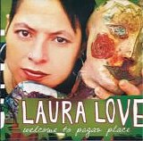 Laura Love - Welcome To Pagan Place