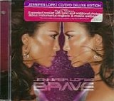 Jennifer Lopez - Brave:  Deluxe Edition