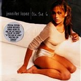 Jennifer Lopez - On The 6:  Deluxe Edition