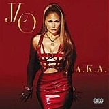 Jennifer Lopez - A.K.A.:  Deluxe Edition