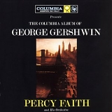 Percy Faith - Columbia Album of George Gershwin