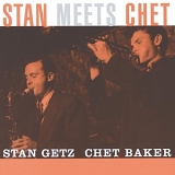 Stan Getz and Chet Baker - Stan Meets Chet by Stan Getz and Chet Baker