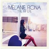 Melanie Fiona - The MF Life:  Deluxe Edition