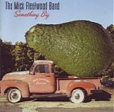 The Mick Fleetwood Band - Something Big