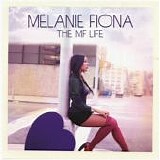 Melanie Fiona - The MF Life