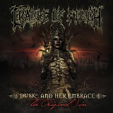 Cradle Of Filth - Dusk and Her Embrace... The Original Sin