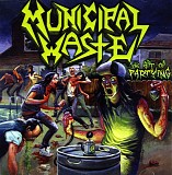 Municipal Waste - The Art of Partying