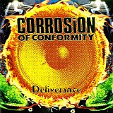 Corrosion of Conformity - Deliverance