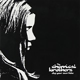 The Chemical Brothers - Dig Your Own Hole