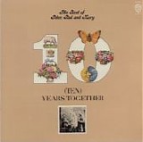 Peter, Paul and Mary - The Best Of Peter, Paul And Mary: 10 Years Together