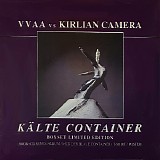 VVAA vs Kirlian Camera - Kalte Container