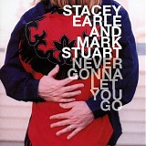 Stacey Earle and Mark Stuart - Never Gonna Let You Go, Disc  2