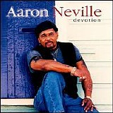 Aaron Neville - Devotion