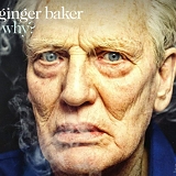 Ginger Baker - Why?