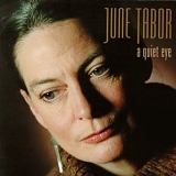 June Tabor - Quiet Eye