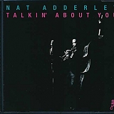 Nat Adderley - Talkin About You