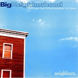 Big Neighborhood - Neighbors
