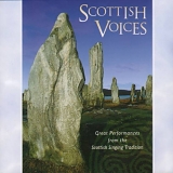 VARIOUS ARTISTS - Scottish Voices: Great Performances From the Scottish Singing Tradition