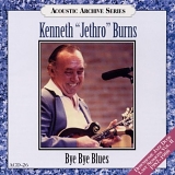 Kenneth Jethro Burns - Bye Bye Blues