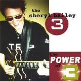Sheryl Bailey - Power of Three