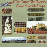 Various artists - Scotland's Tartan Top Twenty: the Songs By Various Artists (1999-11-01)