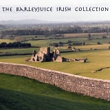 Barleyjuice - Barleyjuice Irish Collection