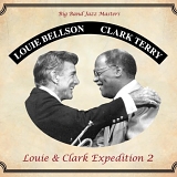 Louie Bellson, Clark Terry - Louie & Clark Expedition 2