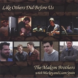 Makem Brothers - Like Others Did Before Us