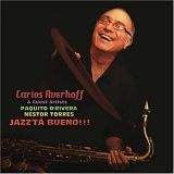 Carlos Averhoff - Jazz Ta Bueno