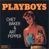 Chet Baker, Art Pepper - Playboys