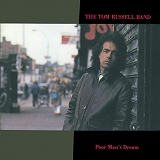 The Tom Russell Band - Poor Man's Dream