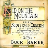 Duck Baker - Kid on the Mountain