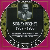 Sidney Bechet - The Chronological Sidney Bechet, 1937-1938