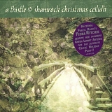 Various artists - A Thistle & Shamrock Christmas Ceilidh