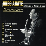 Greg Abate - Horace Is Here