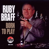 Ruby Braff - Born to Play