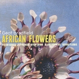 Geof Bradfield - African Flowers