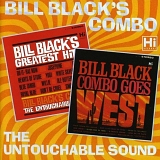 Bill Black's Combo - Bill Black's Greatest Hits/Bill Black's Combo Goes West