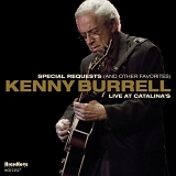 Kenny Burrell - Special Requests (and other favorites)