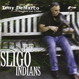 TONY DEMARCO - The Sligo Indians
