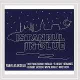 Fahir Atakoglu - Istanbul in Blue